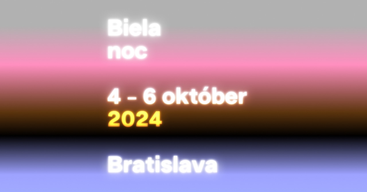 Biela noc 2024, 4.10. – 5.6.10.2024