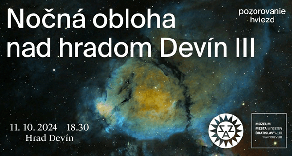 Pozorovanie hviezd: Nočná obloha nad hradom Devín, 11.10.2024