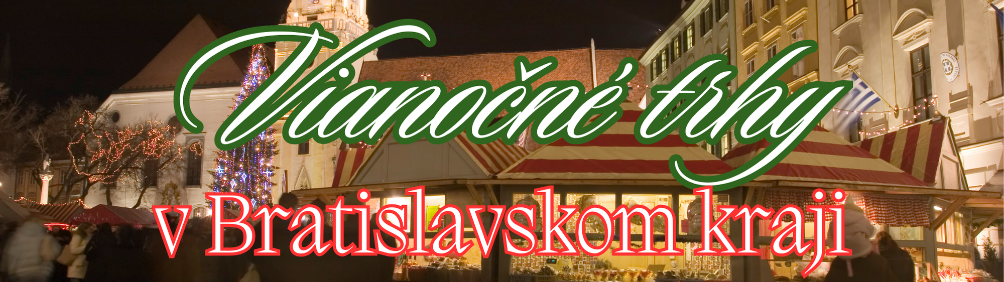 Kompletný prehľad vianočných trhov v Bratislave a okolí 2025