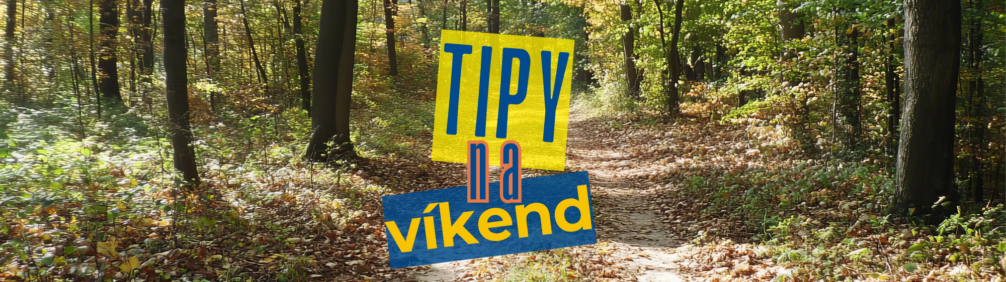 Tipy na víkend
