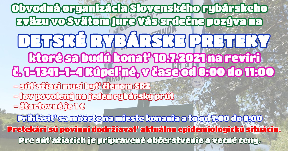 Detské rybárske preteky - 10.7.2021, Svätý Jur