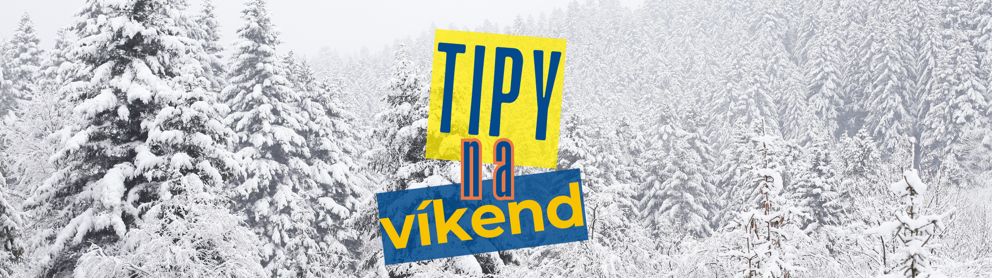 Tipy na víkend 20. – 22. februára 2026