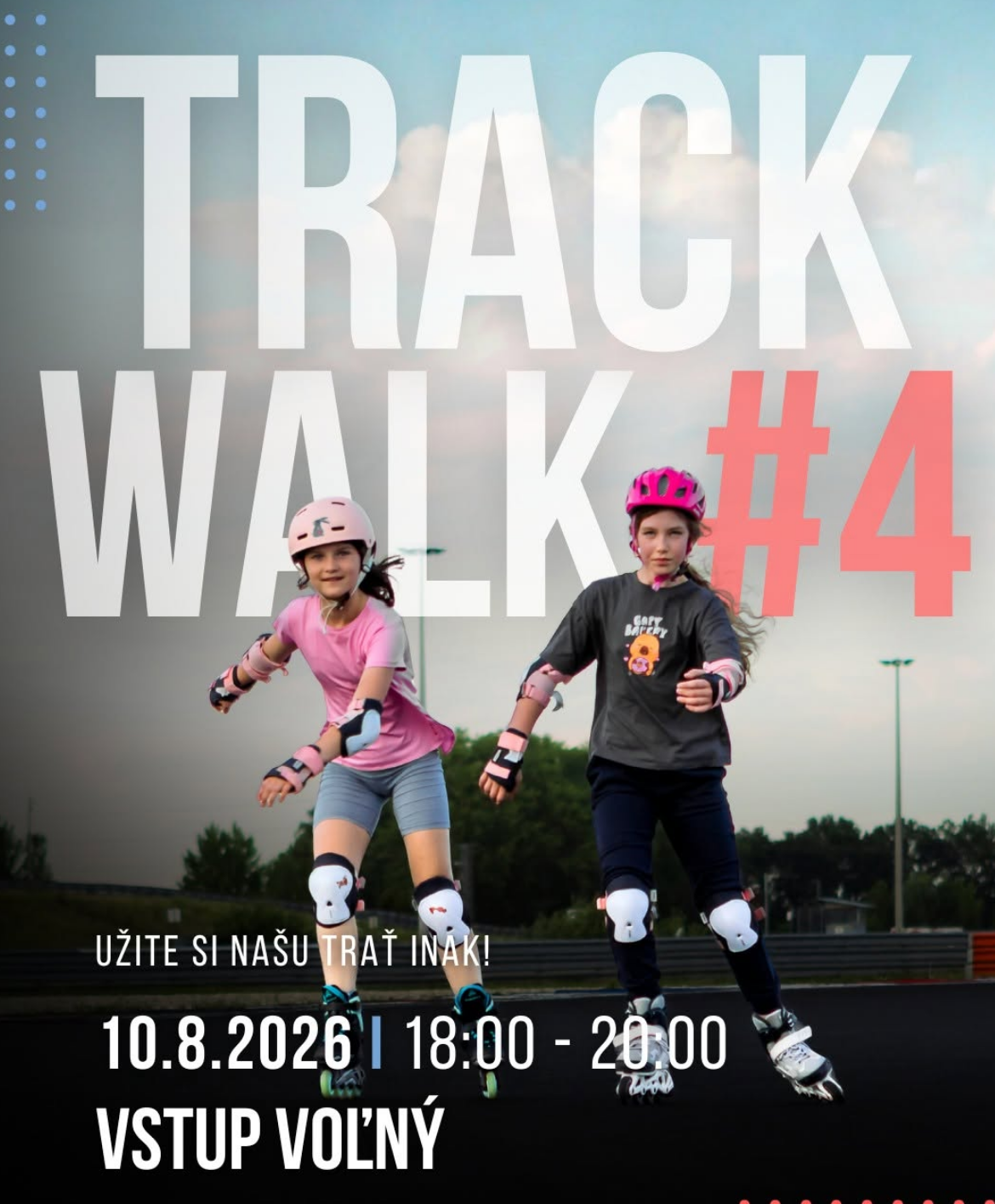 UŽITE SI TRACK WALK A JAZDY PRE KAŽDÉHO